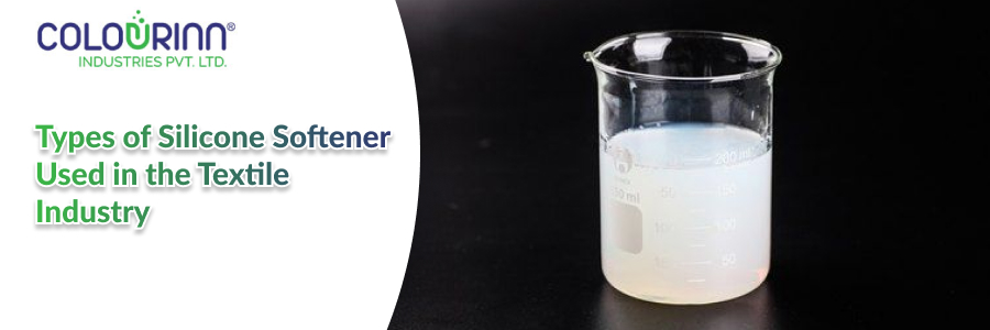 Types of Silicone Softener Used in the Textile Industry - Feature image